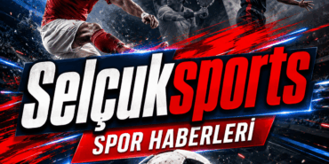 selçuksports spor haberleri