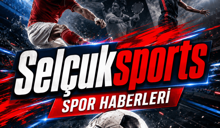 selçuksports spor haberleri
